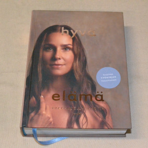 Karita Tykkä Hyvä elämä - Rakkaudella Karita